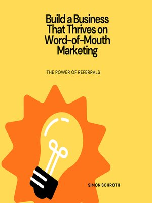 cover image of Build a Business That Thrives on Word-of-Mouth Marketing